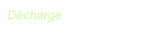 Décharge